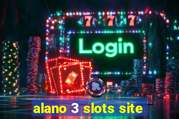 alano 3 slots site